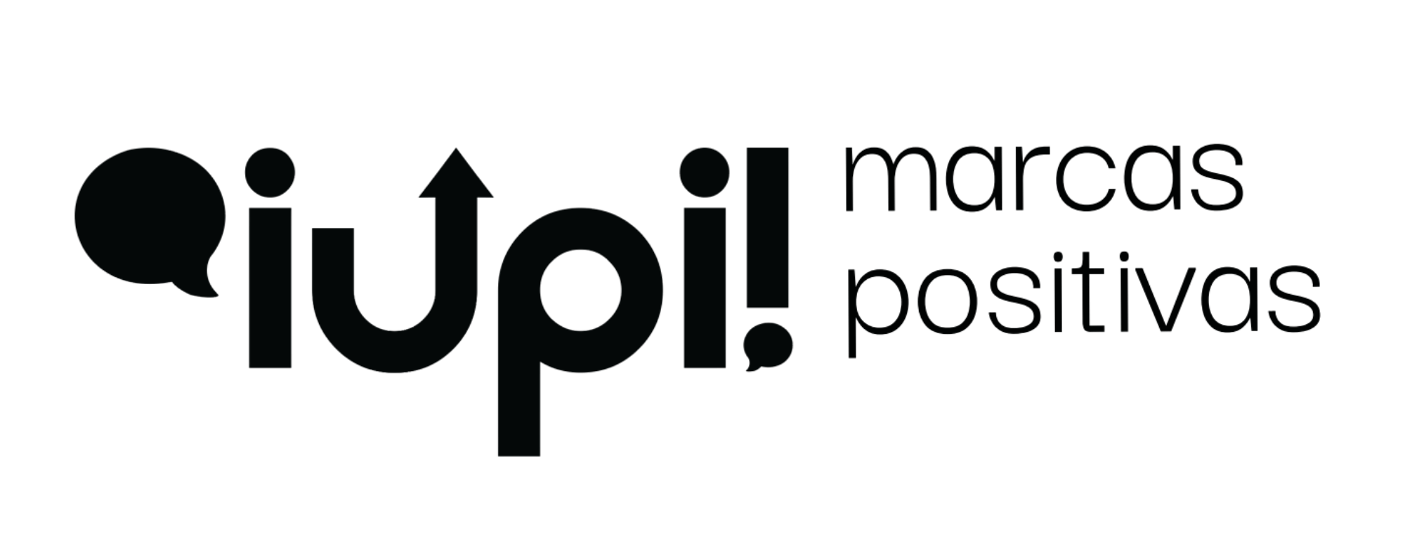 Logotipo da marca composto por um balão de mensagem, seguido do nome “iupi" e um sinal de exclamação em destaque, seguido da frase “marcas positivas”.